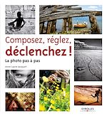 Télécharger cet ebook : Composez, réglez, déclenchez !