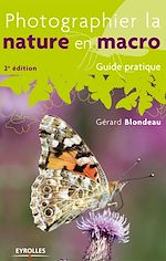 Téléchargez le livre numérique:  Photographier la nature en macro
