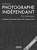 Téléchargez le livre numérique:  Profession photographe indépendant