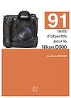 Télécharger le livre :  91 tests d’objectifs pour le Nikon D300
