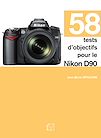 Télécharger le livre :  58 tests d’objectifs pour le Nikon D90