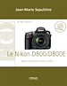 Téléchargez le livre numérique:  Le Nikon D800/D800E