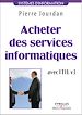 Téléchargez le livre numérique:  Acheter des services informatiques avec ITIL v3