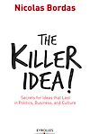 Télécharger cet ebook : The Killer Idea!