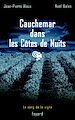 Téléchargez le livre numérique:  Cauchemar dans les Côtes de Nuits