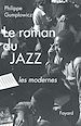 Téléchargez le livre numérique:  Le roman du jazz