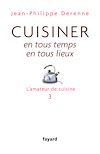 Télécharger le livre :  Cuisiner en tous temps, en tous lieux