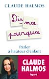 Télécharger le livre :  Dis-moi pourquoi