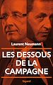 Téléchargez le livre numérique:  Les dessous de la campagne présidentielle