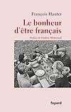 Télécharger le livre :  Le bonheur d'être français