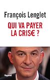 Qui va payer la crise