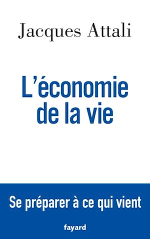 L'économie de la vie