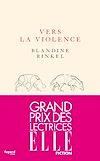 Vers la violence | Rinkel, Blandine