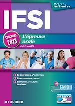 Télécharger cet ebook : IFSI L'épreuve orale - Concours 2013 Entrée en IFSI