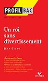Télécharger le livre :  Profil - Giono (Jean) : Un roi sans divertissement