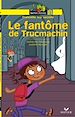 Téléchargez le livre numérique:  Francette top secrète - Le fantôme de Trucmachin