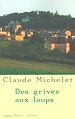 Téléchargez le livre numérique:  Des grives aux loups