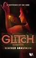 Téléchargez le livre numérique:  Glitch - Tome 2 : Résurrection