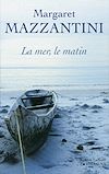Ma mer, le matin