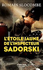L'Étoile jaune de l'inspecteur Sadorski | Slocombe, Romain