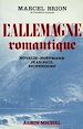 Téléchargez le livre numérique:  L'Allemagne romantique - tome 3