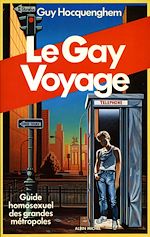 Téléchargez le livre :  Le Gay Voyage