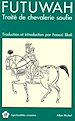 Téléchargez le livre numérique:  Futuwah, traité de chevalerie soufie