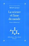 Télécharger le livre :  La science et l'âme du monde - 4e édition