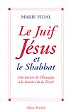 Télécharger l'ebook Le Juif J�sus et le Shabbat