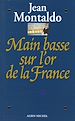 Téléchargez le livre numérique:  Main basse sur l'or de la France