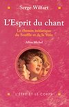 Télécharger l'ebook L'Esprit du chant