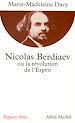 Téléchargez le livre numérique:  Nicolas Berdiaev ou la Révolution de l'Esprit