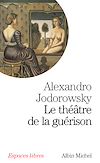 Télécharger le livre :  Le théâtre de la guérison