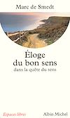 Télécharger le livre :  Éloge du bon sens dans la quête de sens