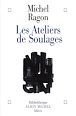 Télécharger le livre : Les ateliers de Soulages