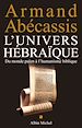 Téléchargez le livre numérique:  L'Univers hébraïque