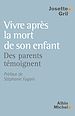 Téléchargez le livre numérique:  Vivre après la mort de son enfant