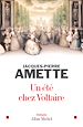 Téléchargez le livre numérique:  Un été chez Voltaire