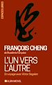 Téléchargez le livre numérique:  L'Un vers l'autre