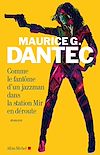 Télécharger l'ebook Comme le fant�me d'un jazzman dans la station Mir en d�route
