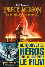 Percy Jackson. Tome 4 : La Bataille du labyrinthe 