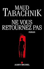 Téléchargez le livre numérique:  Ne vous retournez pas