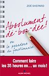 Télécharger l'ebook Absolument d�-bor-d�e !