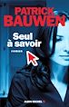 Télécharger le livre : Seul à savoir