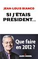 Télécharger le livre : Si j'étais président…