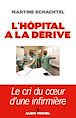 Télécharger le livre : L'Hôpital à la dérive