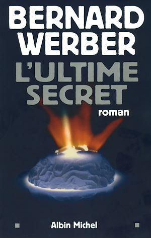L'Ultime secret | Werber, Bernard