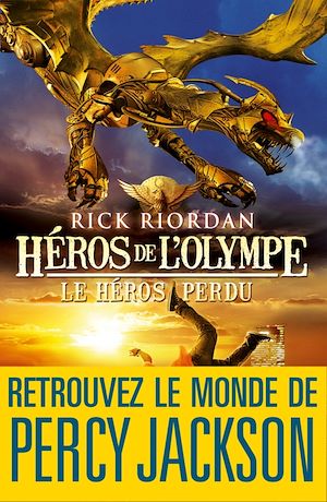Héros de l'Olympe - tome 1 | Riordan, Rick. Auteur