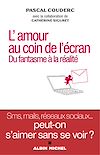 Télécharger le livre :  L'Amour au coin de l'écran