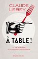 Téléchargez le livre numérique:  A table !